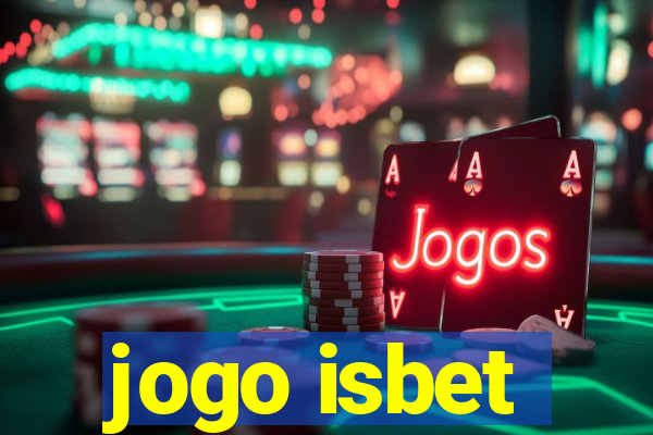 jogo isbet